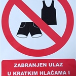 ZABRANJEN ULAZ U KRATKIM HLAČAMA I MAJICAMA BEZ RUKAVA